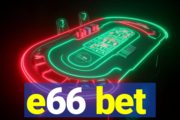 e66 bet